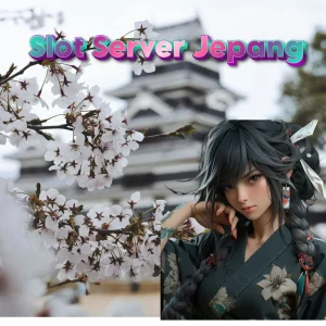 Mengenal Jenis-jenis Slot di Server Jepang yang Wajib Dicoba